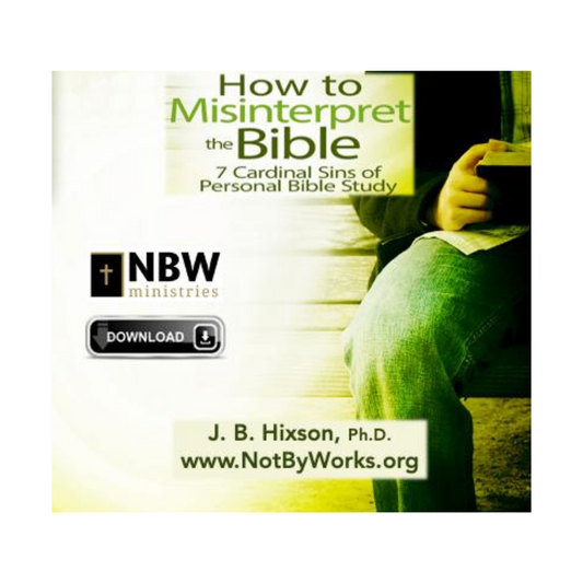 How to Misinterpret the Bible: 7 Common Mistakes in Bible Study VIDEO STREAMING