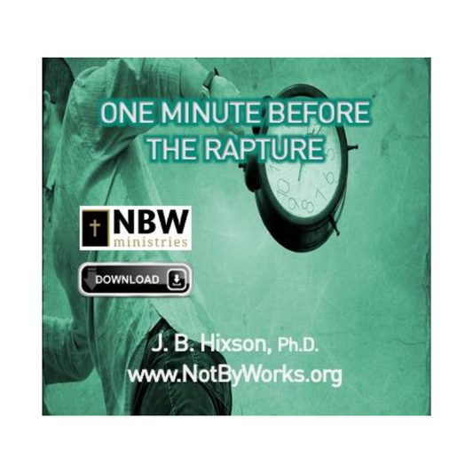 One Minute BEFORE the Rapture VIDEO STREAMING