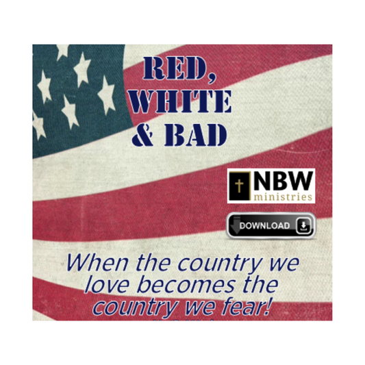 Red, White, and Bad: When the Country We Love Becomes the Country We Fear VIDEO STREAMING