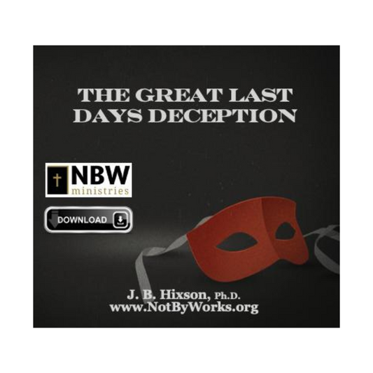 The Great Last Days Deception VIDEO STREAMING