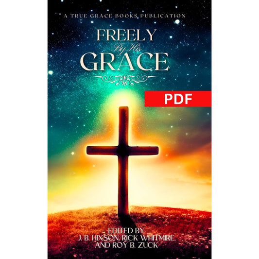 Freely By His Grace PDF