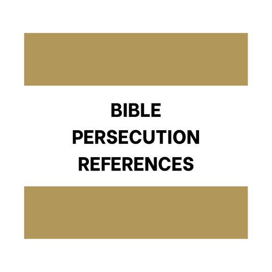 Bible Persecution References