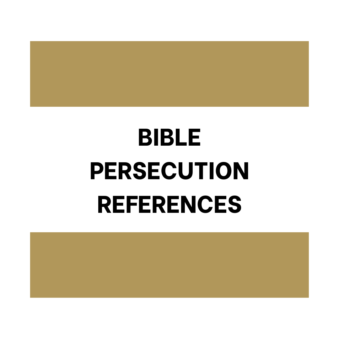 Bible Persecution References