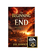 The Beginning of the End: Understanding God's Plan for the Last Days PDF