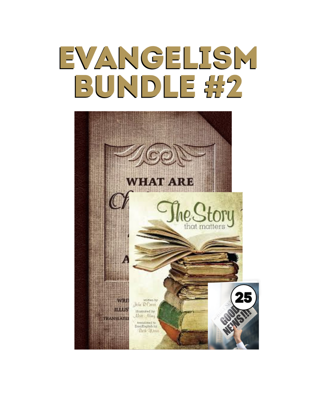 Evangelism Bundle #2