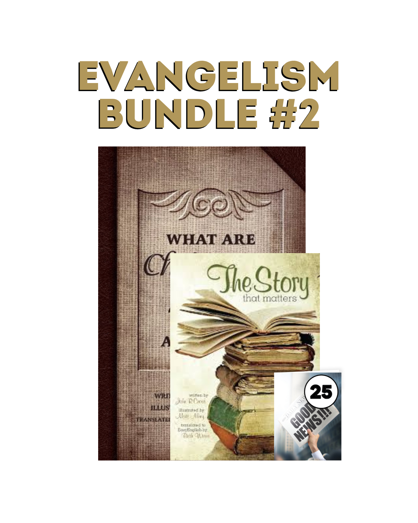 Evangelism Bundle #2