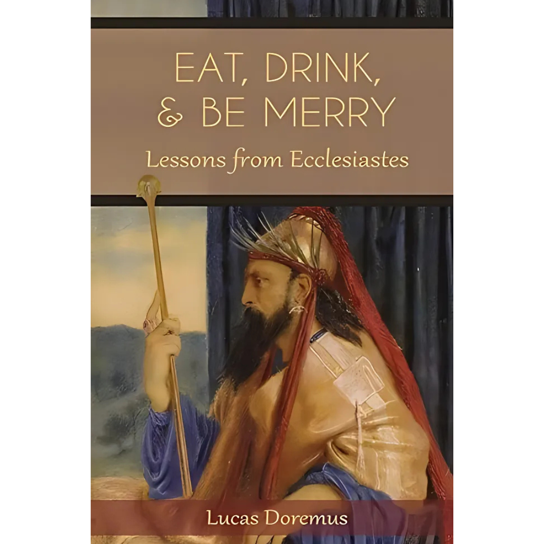 Eat, Drink, and Be Merry