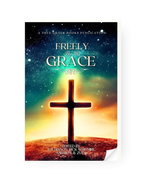 Freely By His Grace