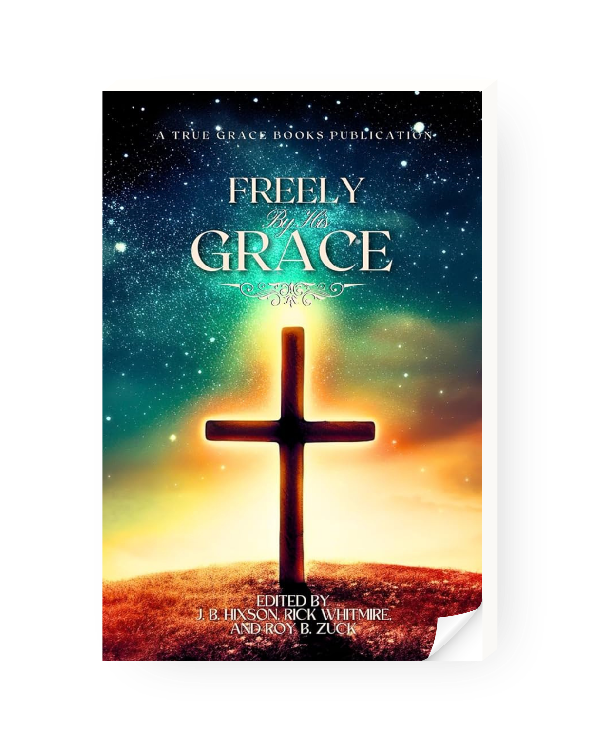 Freely By His Grace
