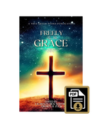 Freely By His Grace PDF
