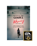 Getting the Gospel Wrong (Third Edition) PDF