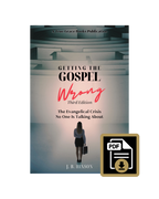 Getting the Gospel Wrong (Third Edition) PDF