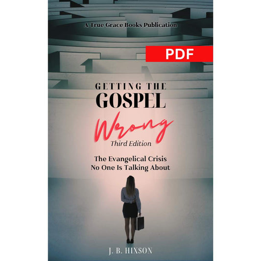 Getting the Gospel Wrong (Third Edition) PDF