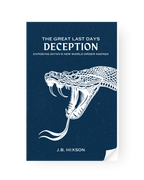 The Great Last Days Deception