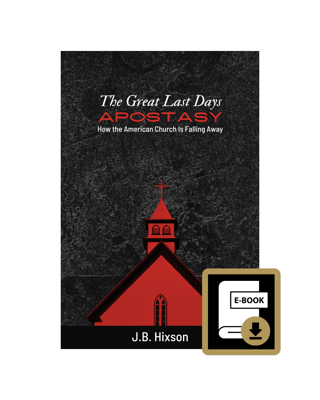 The Great Last Days Apostasy E-Book
