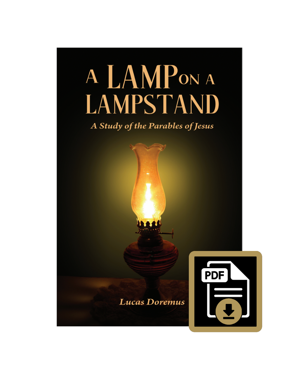 A Lamp on a Lampstand: A Study of the Parables of Jesus PDF