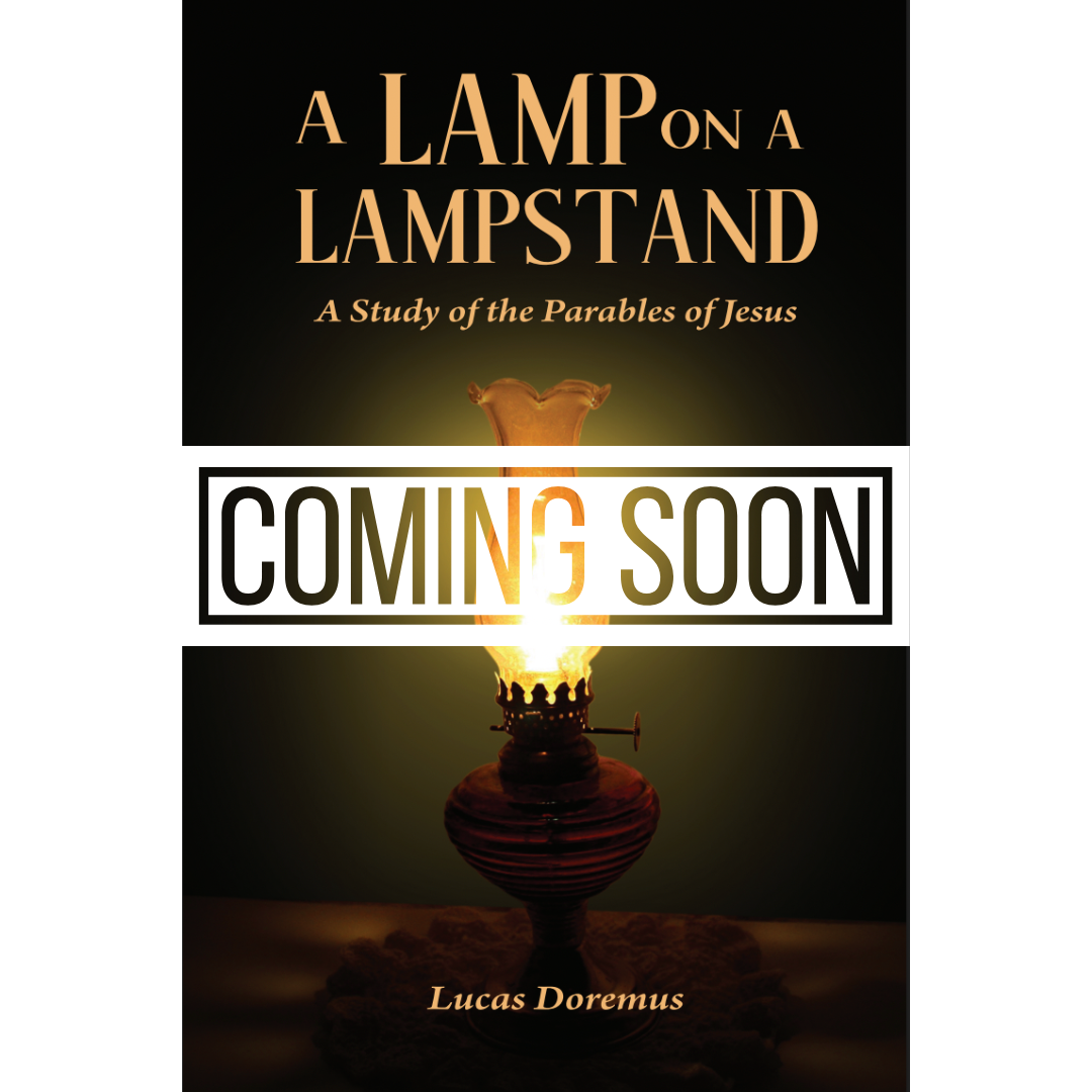 A Lamp on a Lampstand: A Study of the Parables of Jesus