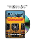 Escaping Common Core DVD