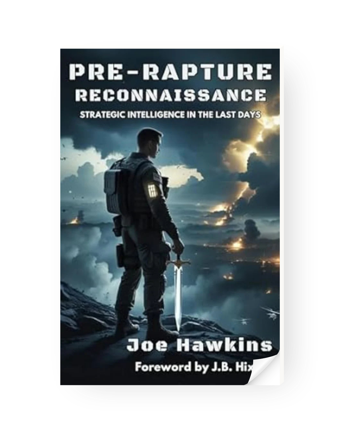 Pre-Rapture Reconnaissance: Strategic Intelligence in the Last Days