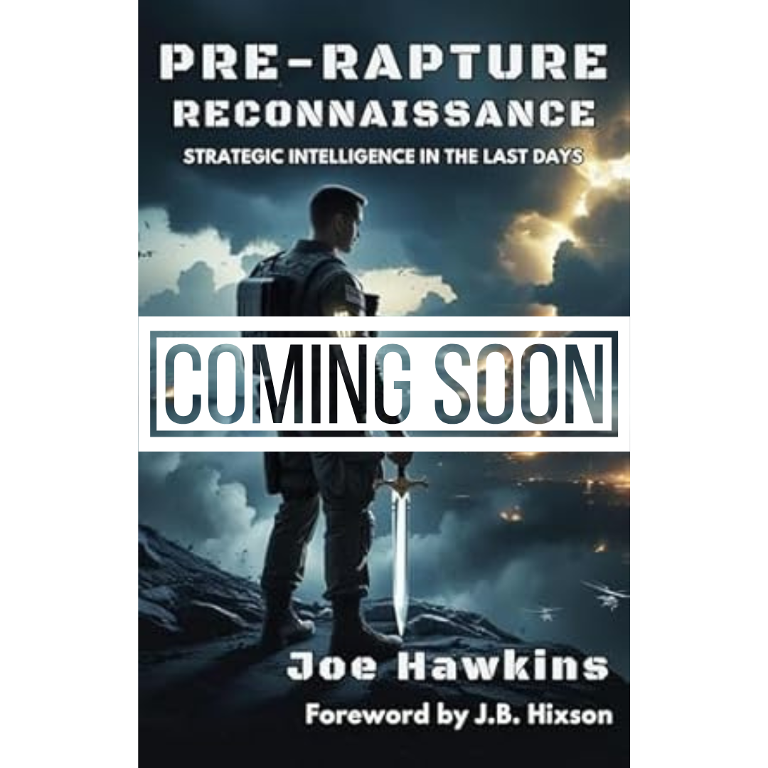 Pre-Rapture Reconnaissance: Strategic Intelligence in the Last Days