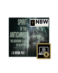 Spirit of the Antichrist: The Gathering Cloud of Deception (Streaming/Digital Download)