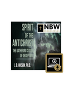 Spirit of the Antichrist: The Gathering Cloud of Deception (Streaming/Digital Download)