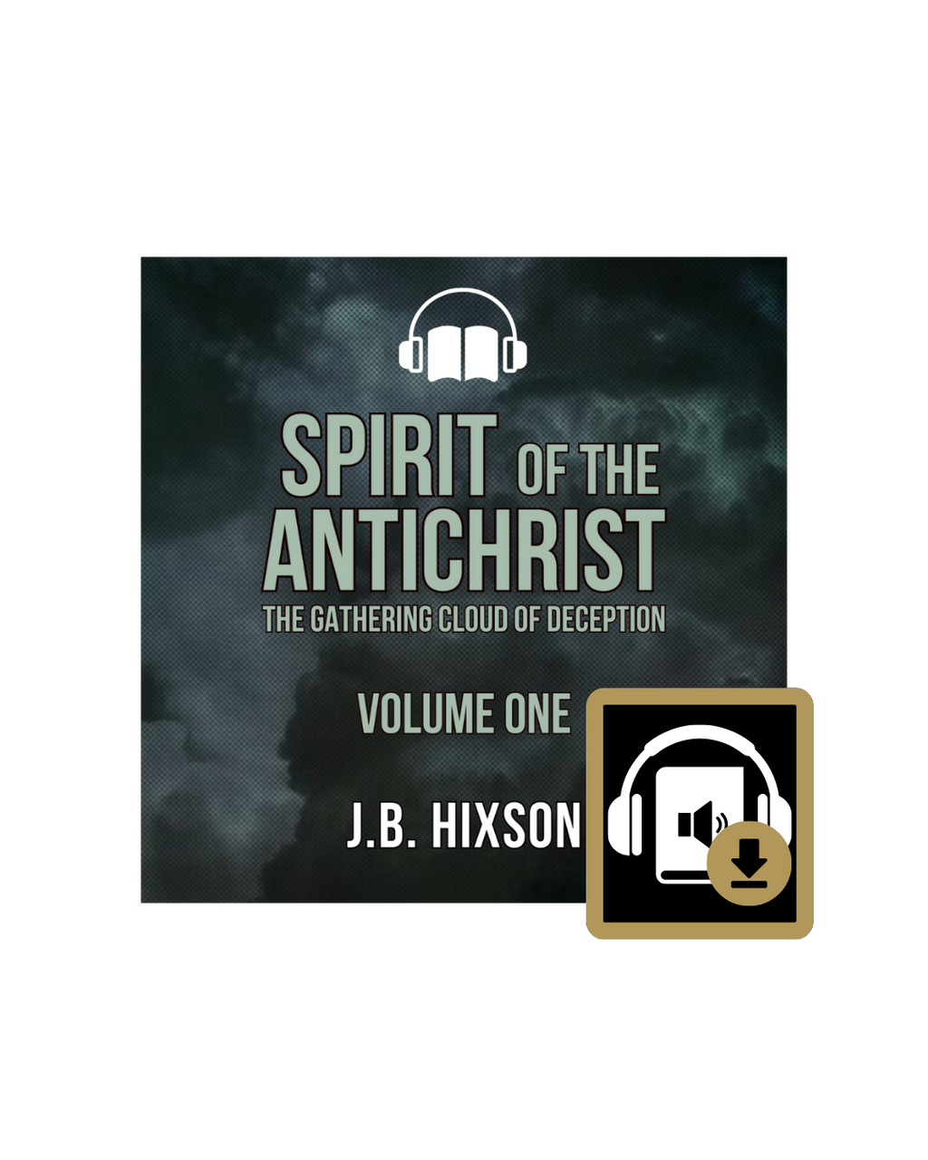 Spirit of the Antichrist Volume One Audiobook