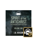 Spirit of the Antichrist Volume One Audiobook
