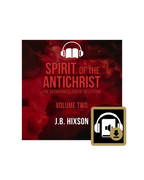 Spirit of the Antichrist Volume Two Audiobook