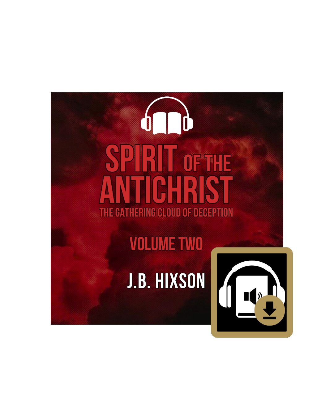 Spirit of the Antichrist Volume Two Audiobook