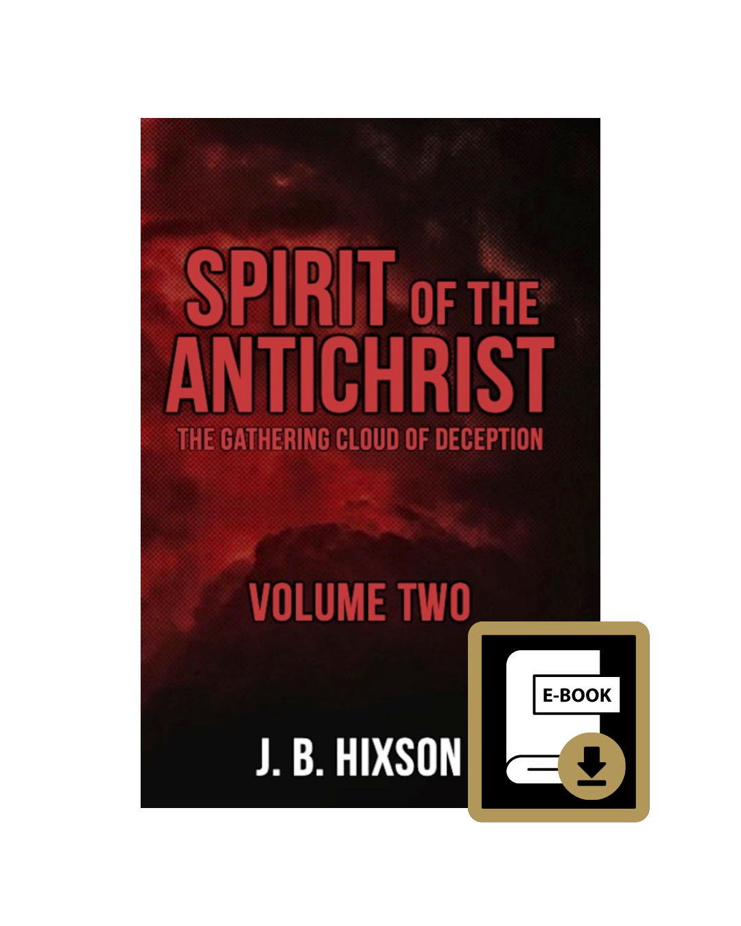 Spirit of the Antichrist Volume Two E-Book