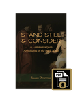 Stand Still and Consider: A Commentary on Arguments in the Book of Job PDF