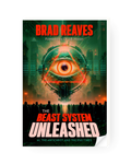 The Beast System Unleashed: AI, The Antichrist, and the End Times