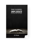 The Gospel Unplugged