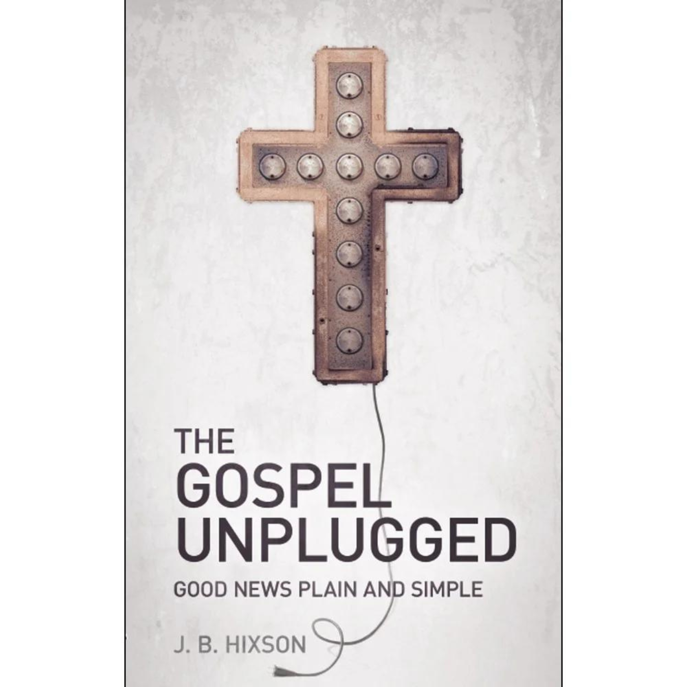 The Gospel Unplugged