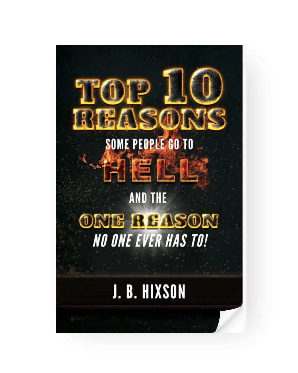 Top Ten Reasons Some People Go to Hell