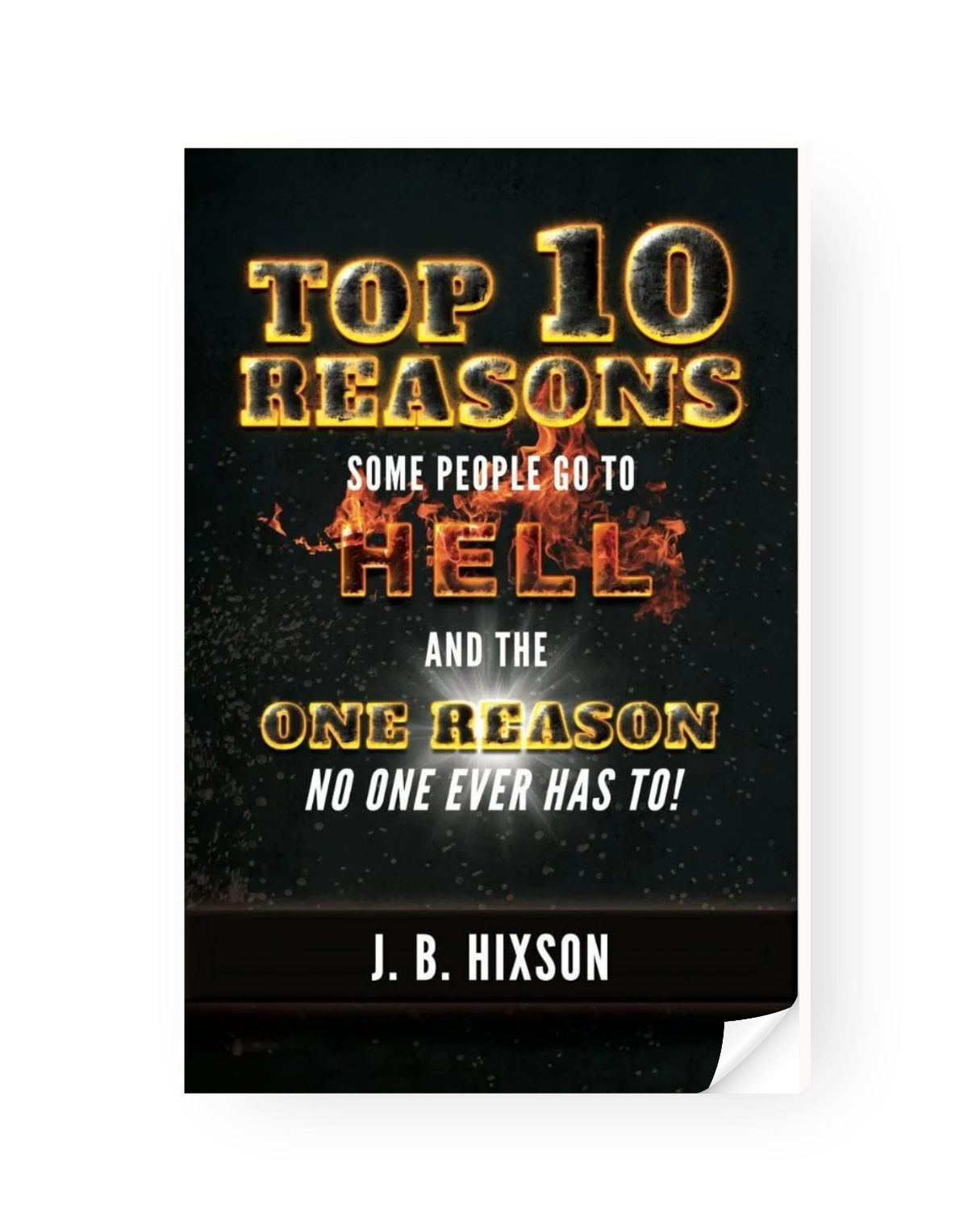 Top Ten Reasons Some People Go to Hell