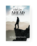 What Lies Ahead