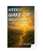 Weekly Wake-Up Devotional