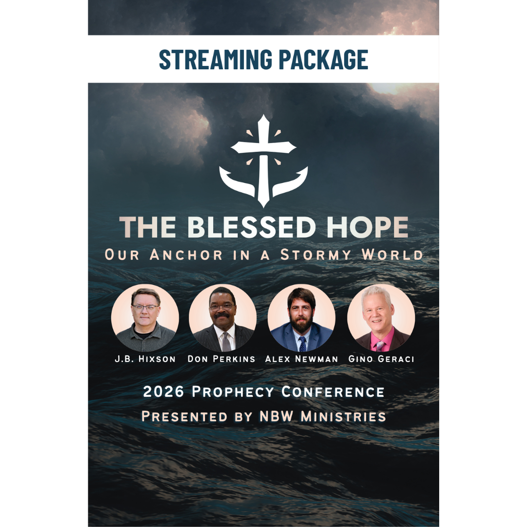 The Blessed Hope: Our Anchor in a Stormy World Streaming Package