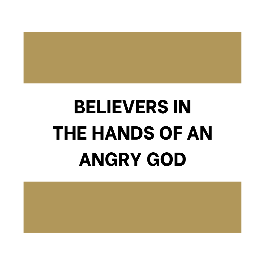 Believers in the Hands of an Angry God (Hebrews 10:26-39)
