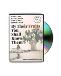 By Their Fruits You Shall Know Them Creationism DVD