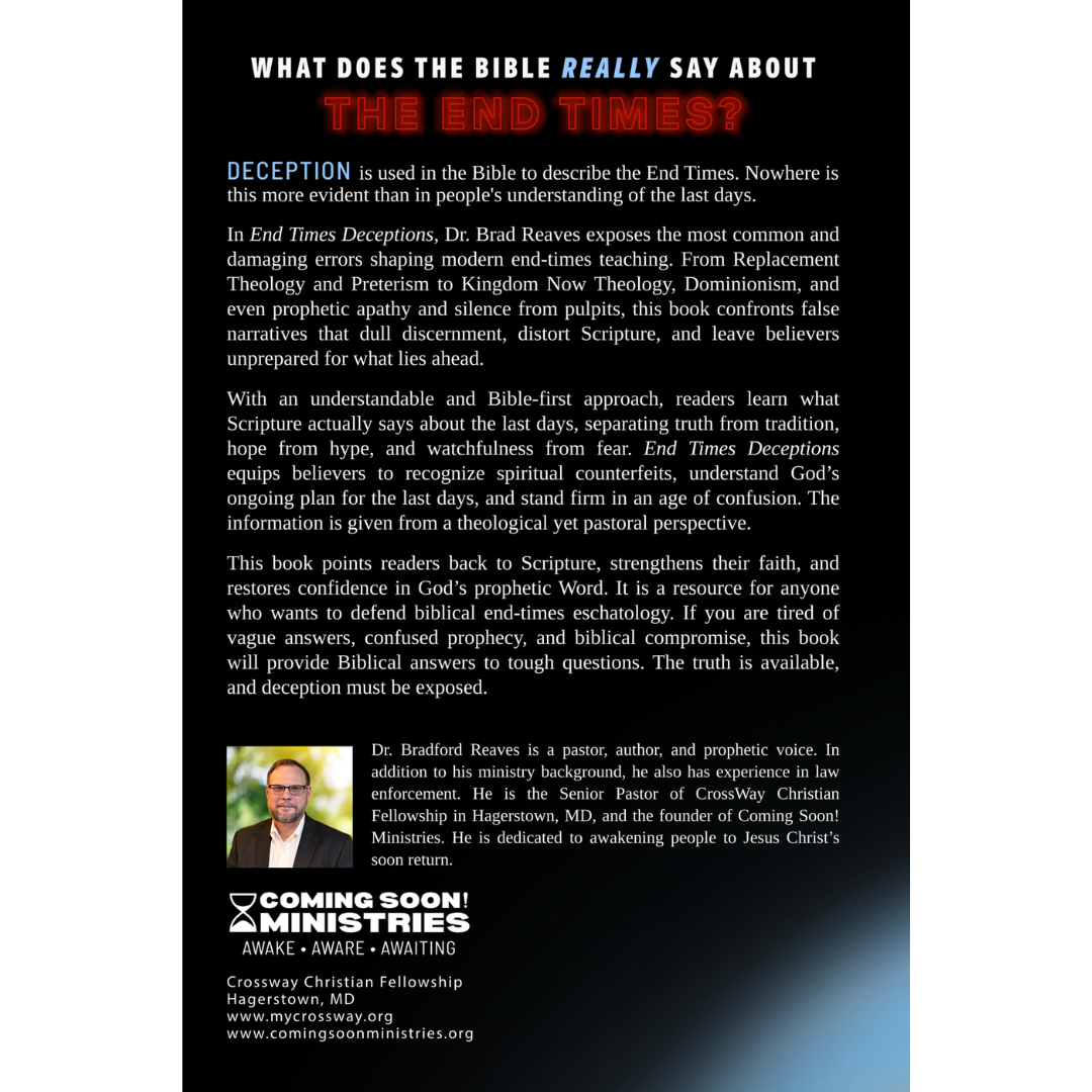 End Times Deceptions: Using Biblical Truth to Understand the Last Days
