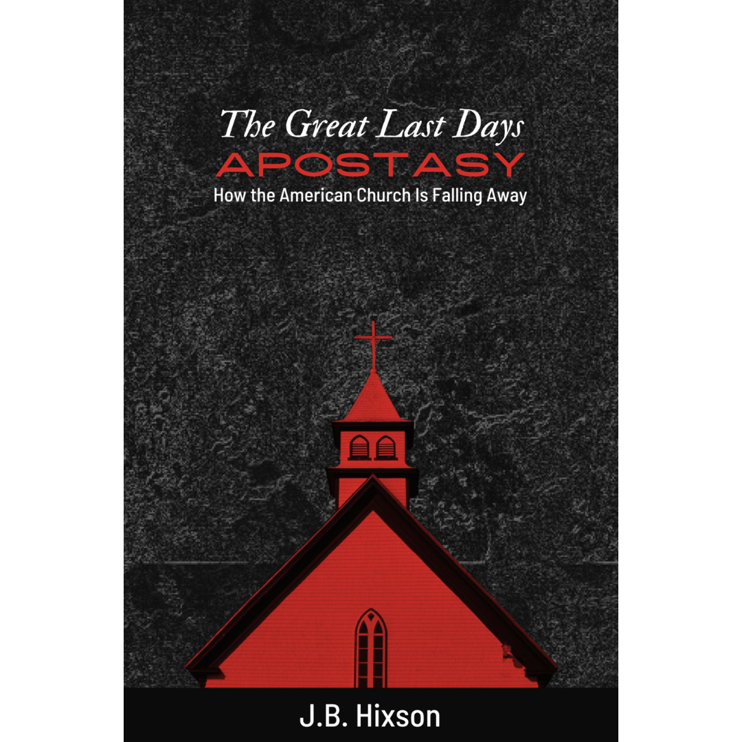 The Great Last Days Apostasy