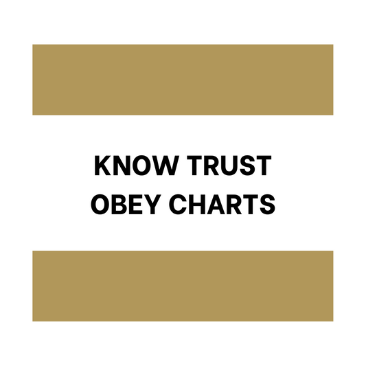 Know Trust Obey Charts