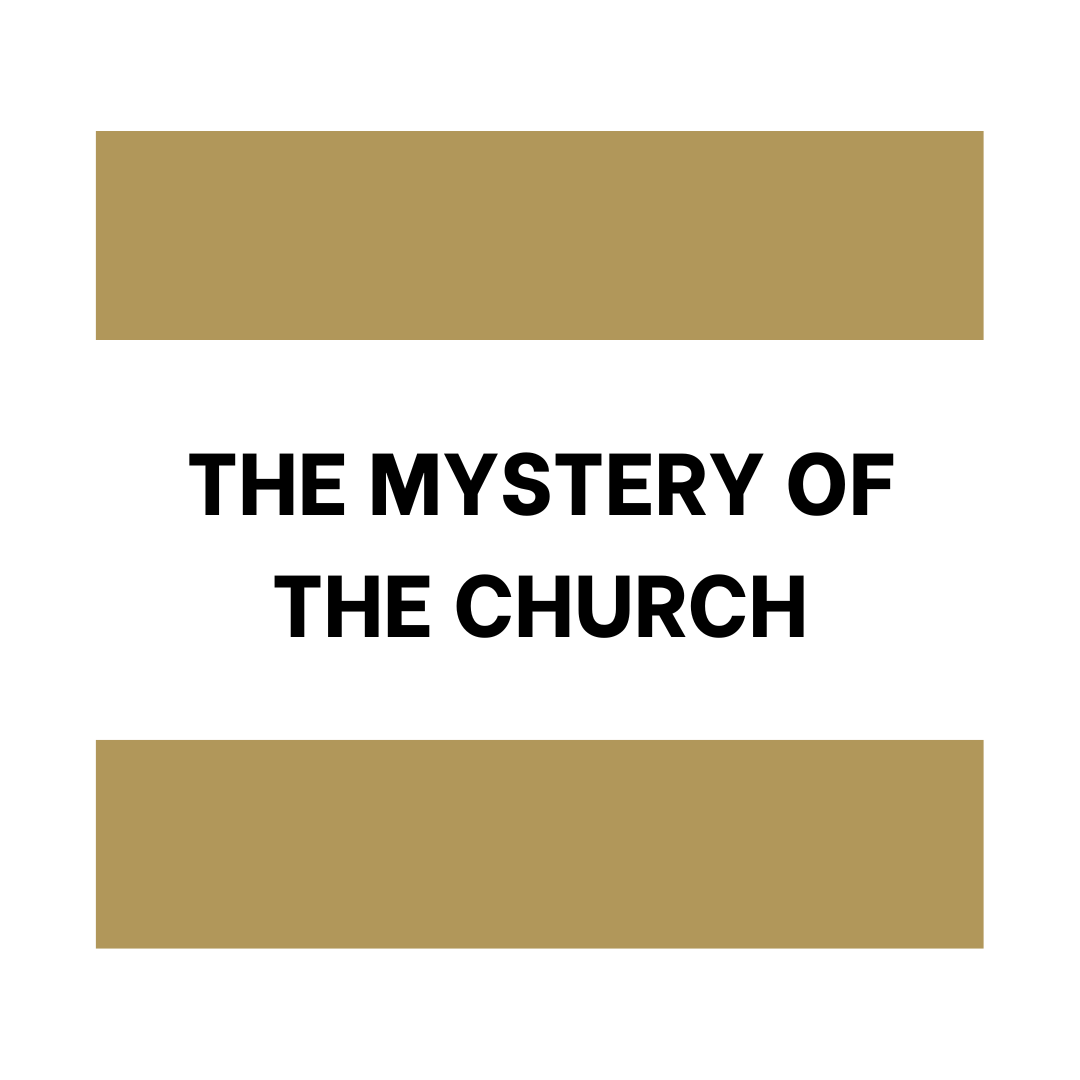 The Mystery of the Church