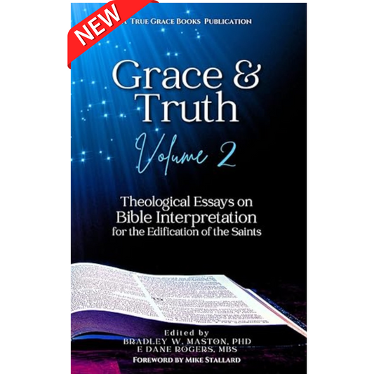 Grace and Truth Volume Two