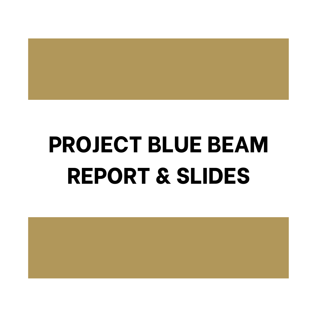 Project Blue Beam Report & Slides