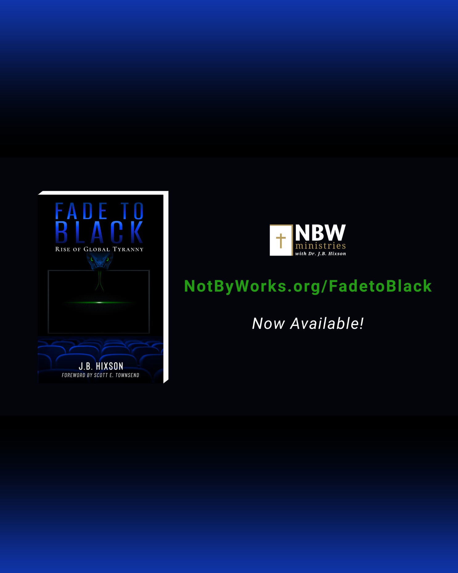 Fade to Black: Rise of Global Tyranny