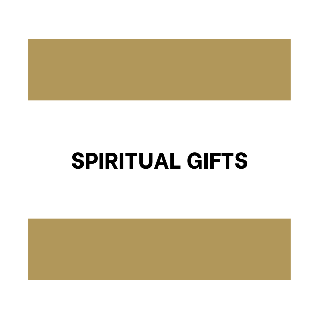 Spiritual Gifts